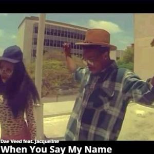 When You Say My Name (Radio Edit)