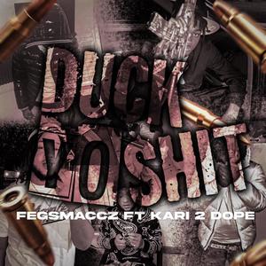 Duck Yo **** (feat. Kari2Dope) [Explicit]