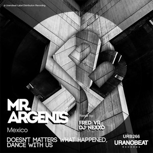 Doesn't Matters What Happened, Dance With Us (Uranobeat Mix)
