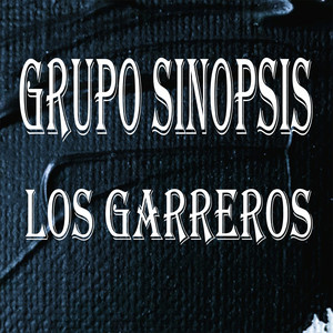 Los Garreros (Explicit)