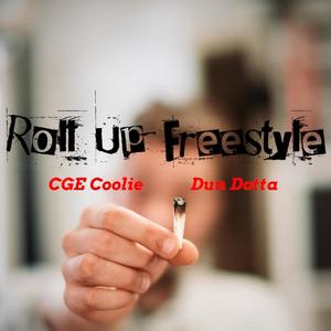 Roll Up Freestyle (feat. Dun Dotta) [Explicit]