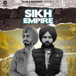 Sikh Empire (feat. Signature Sandhu)