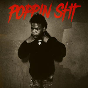 Poppin **** (feat. Lil s) (Explicit)