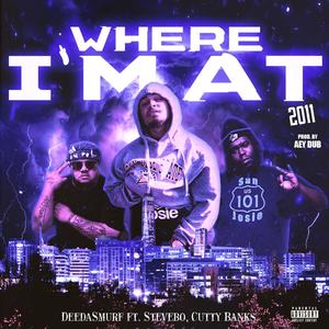 Where Im At (feat. Stevebo & Cutty Banks) (Explicit)