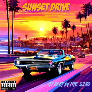 SUNSET DRIVE (Explicit)