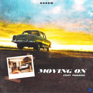 Moving on (feat. Panama) [Explicit]