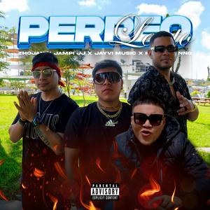 Perreo Lento (feat. Jampi JJ, Zhojan, Jayvi & La rana en el beat) (Explicit)