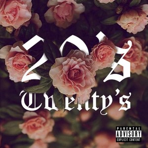 20'S Twenty's (Explicit)