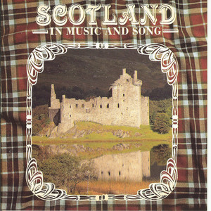 Scotland In Music And Song