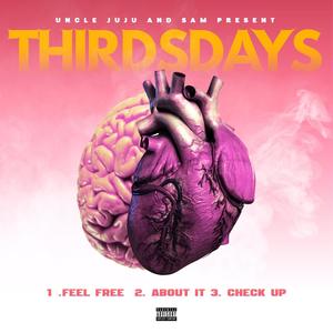 Thirdsdays, Vol. 20 (Explicit)