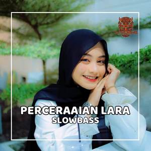 DJ Perceraian Lara Full Bass Terbaru 2024 (Remix)