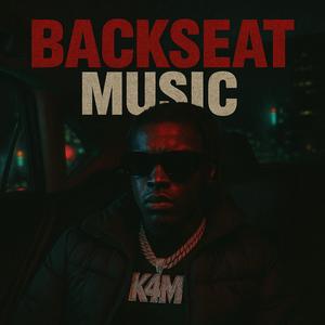 Backseat Music (Explicit)