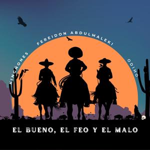 El bueno, el feo y el malo. (feat. Haterbeats, Kingñones & Topo Pro) (Explicit)
