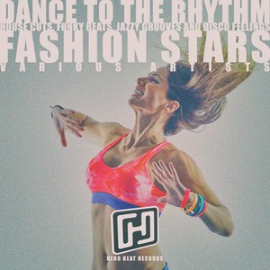 Dance to the Rhythm Fashion Stars