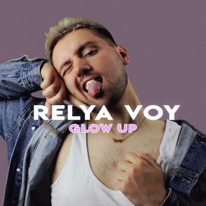 Glow Up (Explicit)