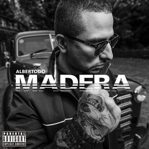 Madera (Explicit)