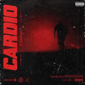 Cardio (Explicit)