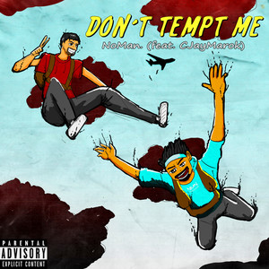 Don't Tempt Me (Explicit)