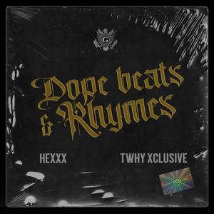 Dope Beats & Rhymes (Explicit)