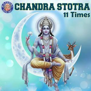 Chandra Stotra 11 Times