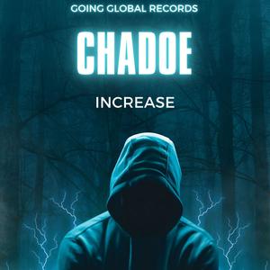 Increase (feat. Chadoe) (Explicit)