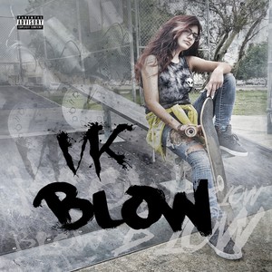 Blow (Explicit)