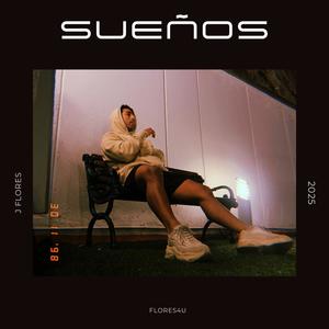 Sueños (Explicit)
