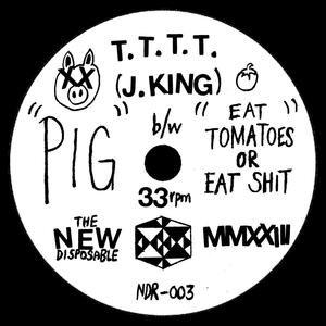 Pig (Single) [Explicit]