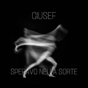 Speravo nella sorte