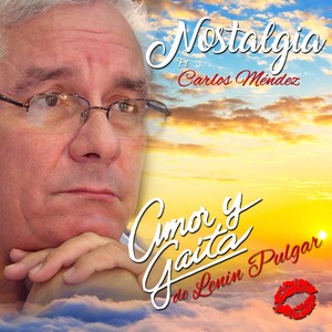 Nostalgia (feat. Carlos Méndez)