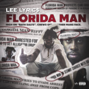 Florida Man (Explicit)