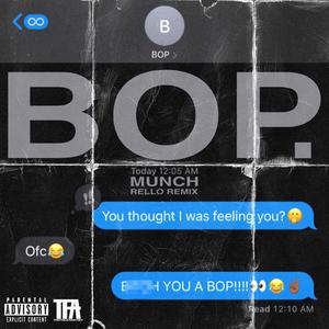 BOP (Munch Remix|Explicit)
