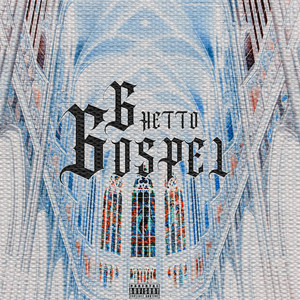 Ghetto Gospel (Explicit)