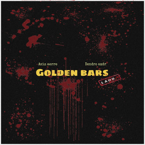 Golden Bars Lado A (Explicit)