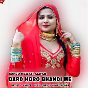 Dard Horo Bhandi Me