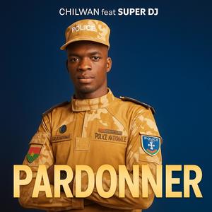 PARDONNER (feat. SUPER DJ|Explicit)