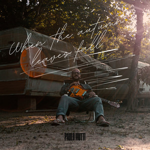 When the Autumn Leaves Fall