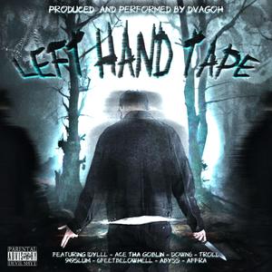 Left Hand Tape (Explicit)