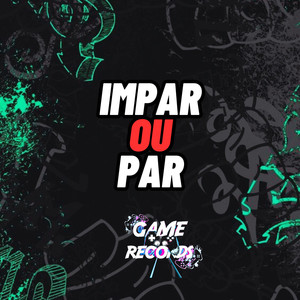 Impar ou Par (Remix|Explicit)