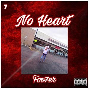 No Heart (Explicit)