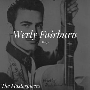 Werly Fairburn Sings - The Masterpieces