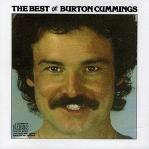 The Best of Burton Cummings