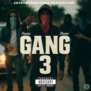 Gang 3 (Explicit)