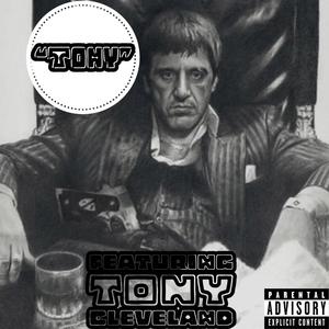 Tony (feat. Tony Cleveland) (Explicit)