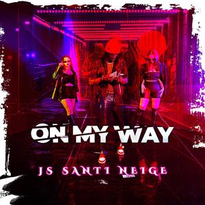 ON MY WAY (Explicit)