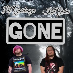 Gone (feat. Lil Garbage) (Explicit)