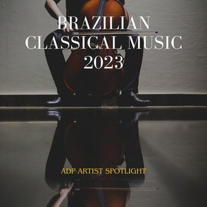 Brazilian Classical Music 2023