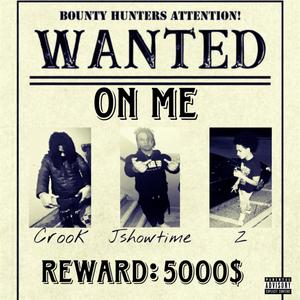 On Me (feat. Crook & Z) (Explicit)