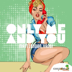 Only Me and You (Original Mix)