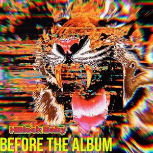 Before The Album (Explicit)